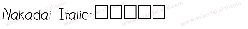Nakadai Italic字体转换